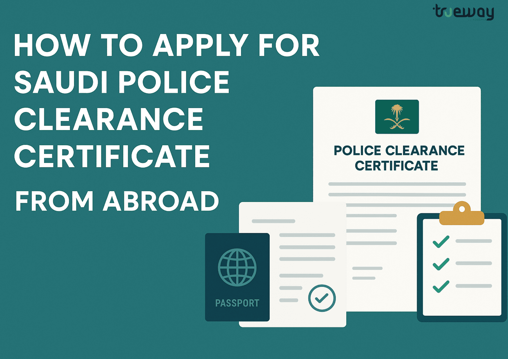 How to Apply for Saudi Police Clearance Certificate (PCC) from Abroad or GCC Countries